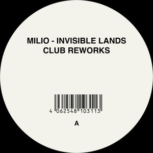 Milio 'Invisible Lands (club reworks)'